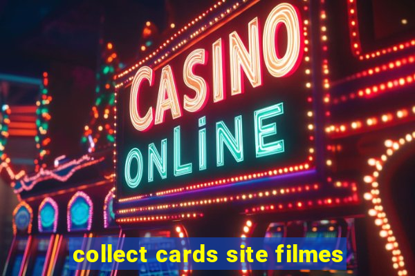 collect cards site filmes